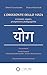 L’ORIZZONTE DELLO YOGA: Con...