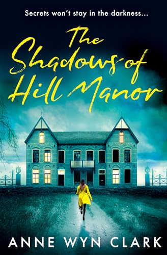 The Shadows of Hill Manor (The Thriller Collection #4)