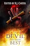The Devil You Kno...