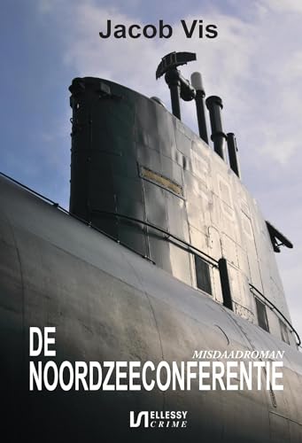De Noordzeeconferentie (Dutch Edition)