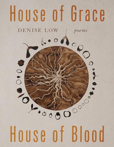 House of Grace, House of Blood: Poems (Volume 96) (Sun Tracks)