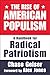The Rise of American Populism: A Handbook for Radical Patriotism
