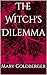 The Witch's Dilemma