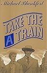 Take the A Train