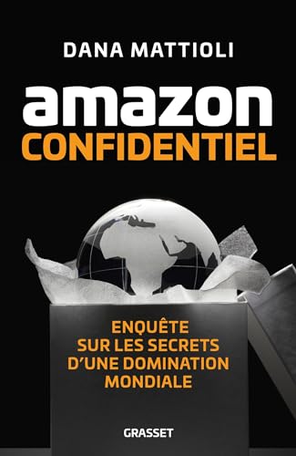 Amazon Confidentiel: Enquête sur les secrets d'une domination mondiale (Paperback)
