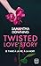 Twisted Love Story