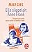 Elle s'appelait Anne Frank: L'histoire de la femme qui aida Anne Frank à se cacher