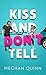 Kiss and don't Tell (Vancouver Agitators, #1)