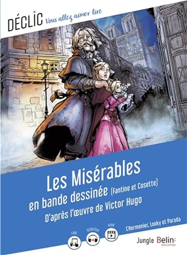 Les Misérables en bande dessinée: (Fantine et Cosette)