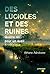 Des lucioles et des ruines: Quatre récits pour un éveil écologique