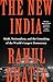 The New India: The Unmaking of the World's Largest Democracy
