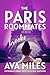 The Paris Roommates by Ava Miles