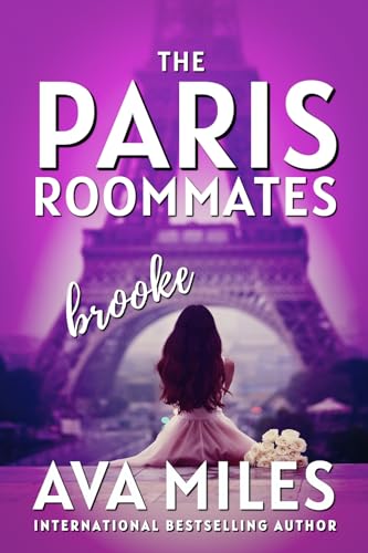 The Paris Roommates: Brooke (Kindle Edition)