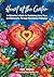 Heart at the Center: An Educator's Guide to Sustaining Love, Hope, and Community Through Nonviolence Pedagogy