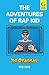 The Adventures of Rap Kid: A hilarious, high-energy new series from the viral rapping social media sensation