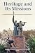 Heritage and Its Missions by Cristóbal Gnecco