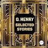 O. Henry Selected...