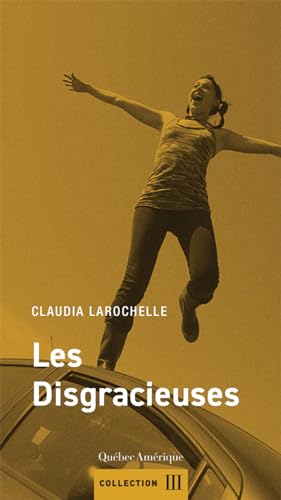 Les Disgracieuses (Paperback)
