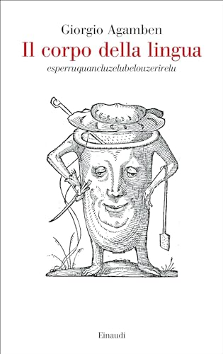 Il corpo della lingua: esperruquancluzelubelouzerirelu (Italian Edition)