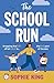The School Run: A highly re...