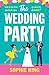 The Wedding Party by Sophie King