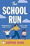 The School Run: A...
