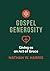 A Short Guide to Gospel Generosity: Giving as an Act of Grace