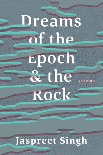 Dreams of the Epoch & the Rock (Crow Said Poetry)