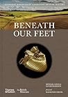 Beneath Our Feet:...
