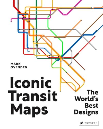 Iconic Transit Maps: The World's Best Designs (Hardcover)