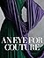 An Eye for Couture by Caroline Evans