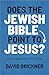 Does the Jewish Bible Point...