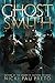 Ghostsmith (House of the Dead, #2)