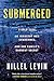 Submerged: How a Cold Case Condemned an Innocent Man to Hide a Family's Darkest Secret