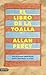 El libro de la toalla by Allan Percy