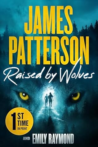 Raised by Wolves: A Thriller