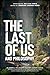 The Last of Us and Philosophy by Charles Joshua Horn