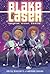 Blake Laser: A Graphic Novel