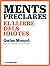 Ments preclares: El llibre dels idiotes