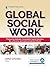 Global Social Work by Gina Chowa PhD MSW