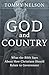God and Country: What the B...