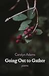 Going Out to Gather by Carolyn Adams