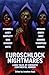 Euroschlock Nightmares: Lurid Tales of Cinematic Continental Horror