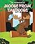The Adventures of Moose From Tahloose by Deborah Yost