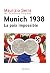 Munich 1938 - La paix impossible (French Edition)