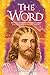 The Word Volume 7: 1989-1992: Mystical Revelations of Jesus Christ through His Two Witnesses