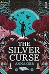 The Silver Curse:...
