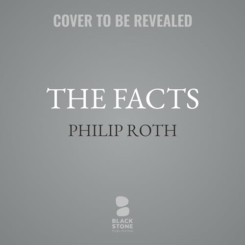 The Facts: A Novelist's Autobiography