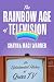 The Rainbow Age of Television: An Opinionated History of Queer TV