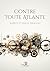 Contre toute Atlante by Isabelle